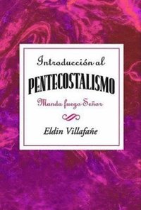 bokomslag Introduccion al Pentecostalismo