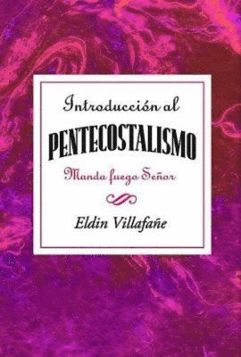 Introduccion al Pentecostalismo 1
