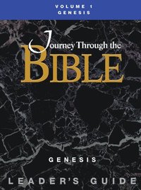 bokomslag Journey Through the Bible Volume 1, Genesis Leader's Guide