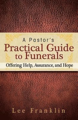 bokomslag Pastor's Practical Guide to Funerals