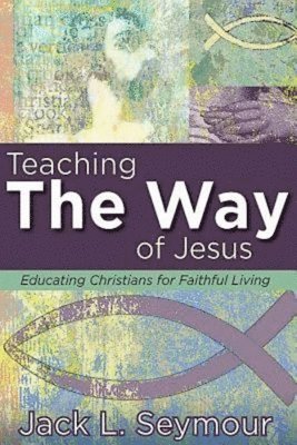 Teaching the Way of Jesus 1