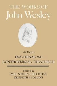 bokomslag Works of John Wesley, Volume 13, The