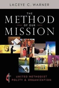 bokomslag The Method of Our Mission