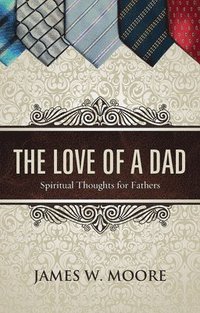 bokomslag Love of a Dad