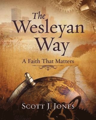 bokomslag The Wesleyan Way