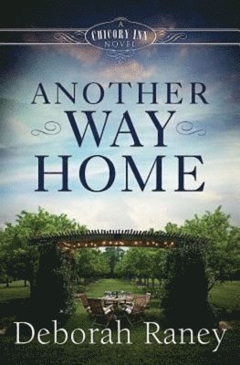Deborah Raney - Another Way Home, Häftad