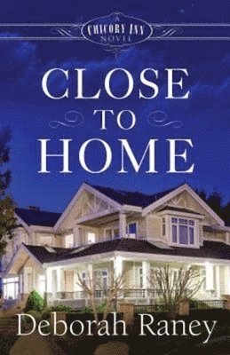 Deborah Raney - Close to Home, Häftad