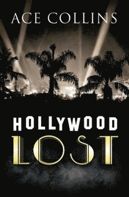 Ace Collins - Hollywood Lost, Häftad