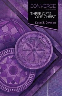 bokomslag Converge Bible Studies - Three Gifts, One Christ
