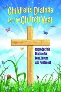 bokomslag Children's Dramas for the Church Year