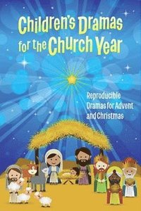 bokomslag Children's Dramas for the Church Year