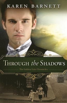 Karen Barnett - Through the Shadows, Häftad