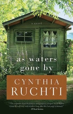 Cynthia Ruchti - As Waters Gone By, Häftad