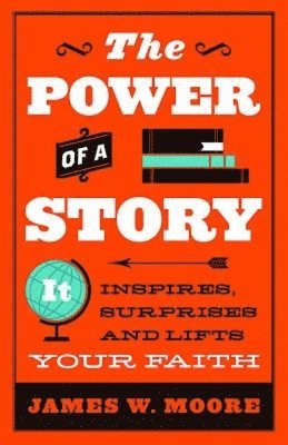 bokomslag Power Of Story, The