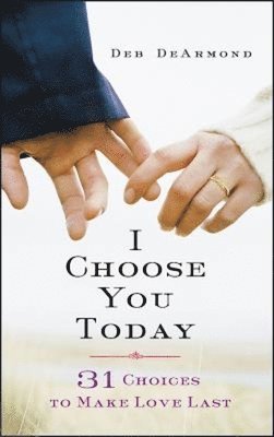 I Choose You Today 1