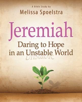 Jeremiah - Women's Bible Study Participant Book 1