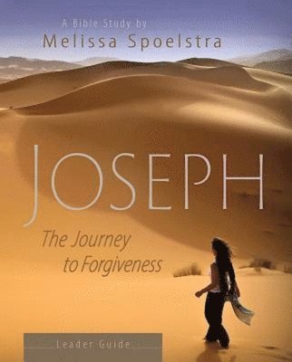 Joseph - Women's Bible Study Leader Guide 1