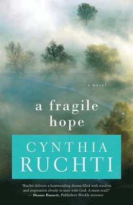 Cynthia Ruchti - Fragile Hope, Häftad