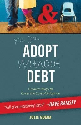 bokomslag You Can Adopt Without Debt