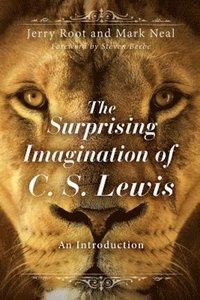 bokomslag The Surprising Imagination of C.S. Lewis