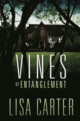 bokomslag Vines of Entanglement