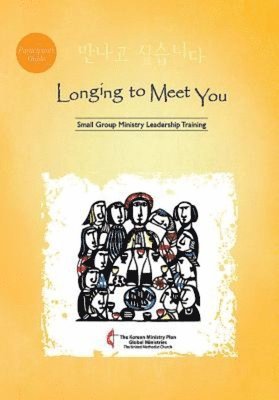 Longing to Meet You Participant's Guide 1