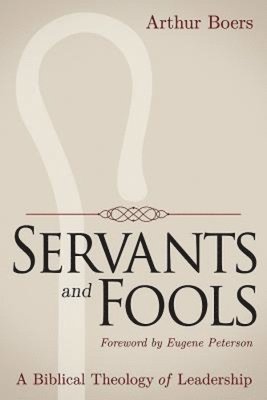 bokomslag Servants and Fools