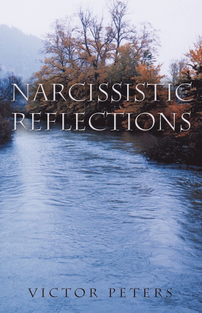 Narcissistic Reflections 1