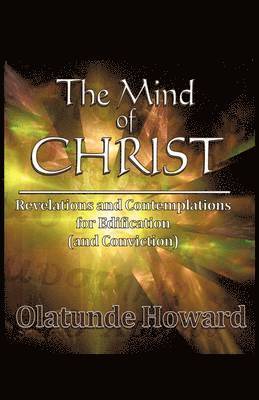 The Mind of Christ 1