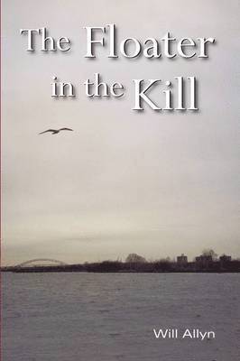 The Floater in the Kill 1