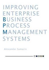 bokomslag Improving Business Process Management Systems