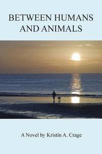 bokomslag Between Humans and Animals