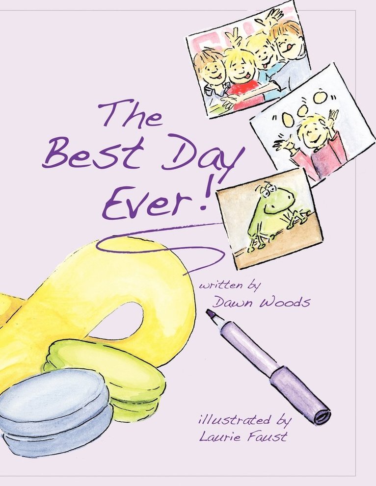 Dawn Woods, Woods Dawn Woods - Best Day Ever!, Häftad