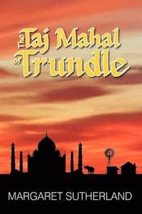 bokomslag The Taj Mahal of Trundle
