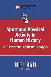 bokomslag Sport and Physical Activity in Human History