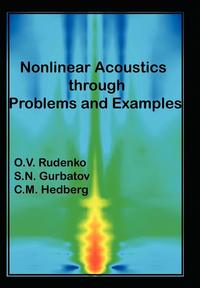 bokomslag Nonlinear Acoustics Through Problems and Examples