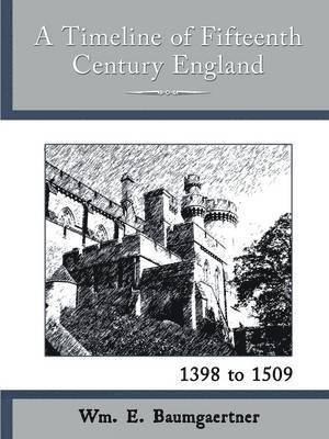 A Timeline of Fifteenth Century England 1