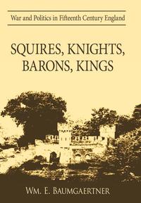 bokomslag Squires, Knights, Barons, Kings