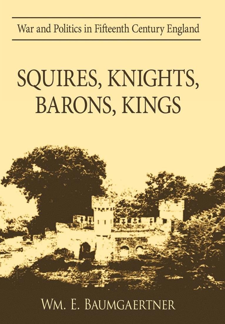 Squires, Knights, Barons, Kings 1