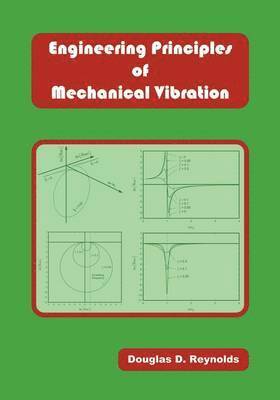 Engineering Principles of Mechanical Vibration 1