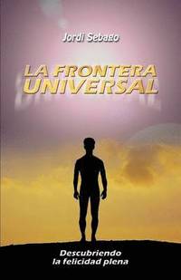 bokomslag La Frontera Universal