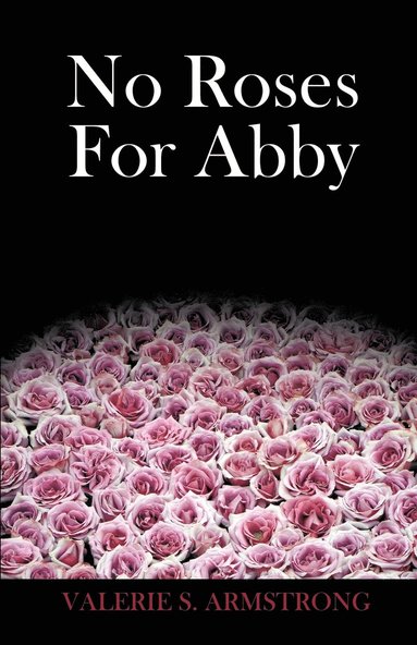 bokomslag No Roses for Abby