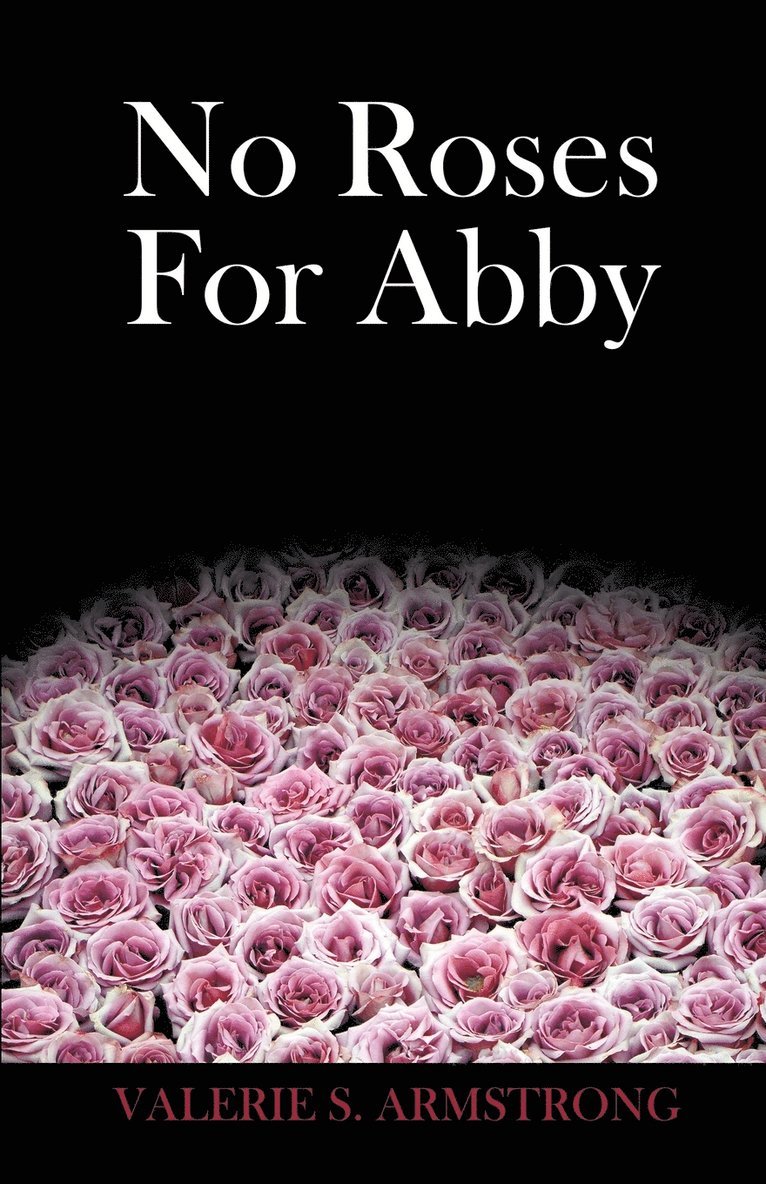 No Roses for Abby 1