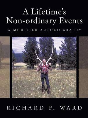 A Lifetime's Non-ordinary Events 1