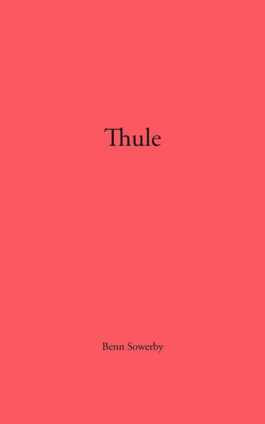 Richard Sowerby - Thule, Häftad