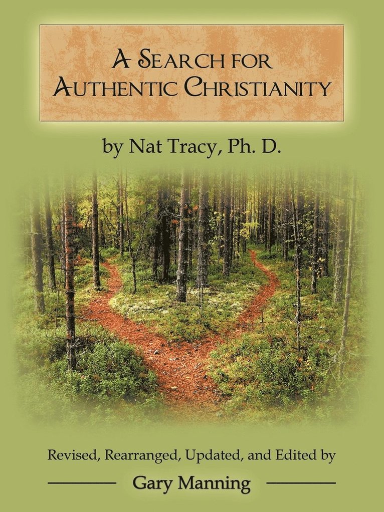 A Search for Authentic Christianity 1