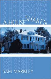 bokomslag A House Shaken