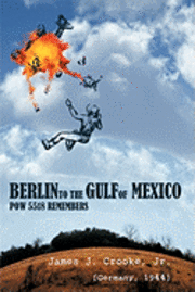 Berlin to the Gulf of Mexico 1