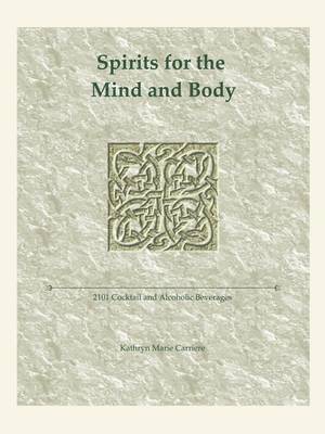 Spirits for the Mind and Body 1