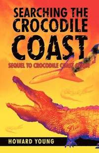 bokomslag Searching the Crocodile Coast